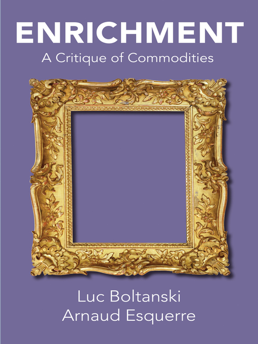 Title details for Enrichment by Luc Boltanski - Available